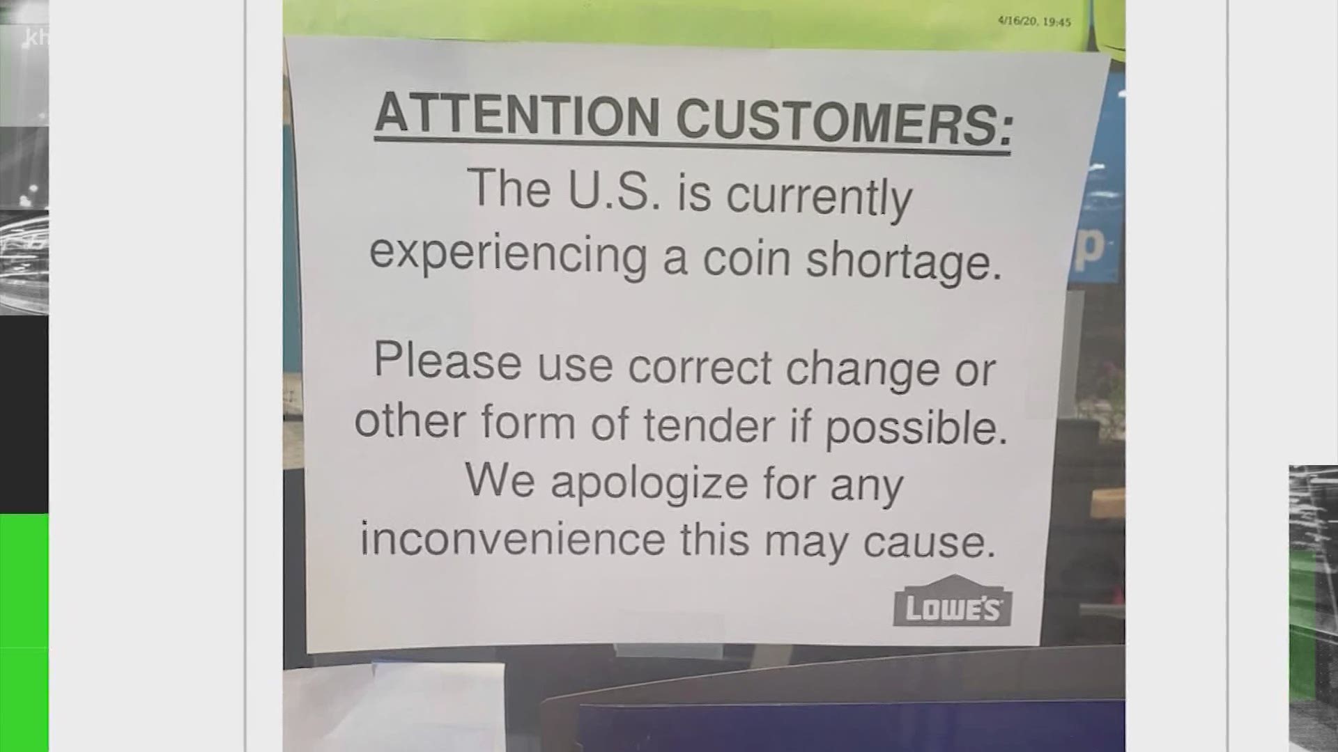 Is the pandemic causing a coin shortage? Someone asked the Verify team that question after seeing a notice at a local store.