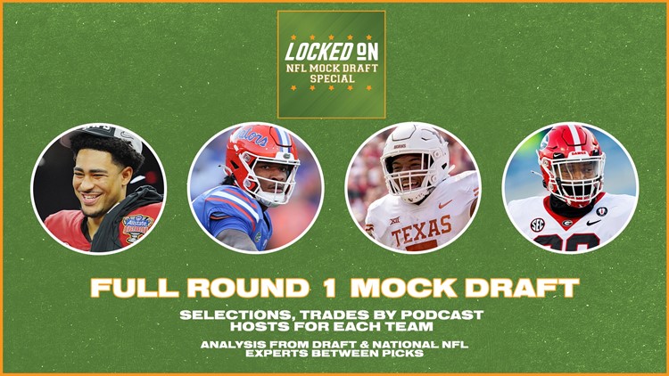 Locked On NFL Mock Draft Special 2023: Predicting NFL Draft moves for all 32 teams