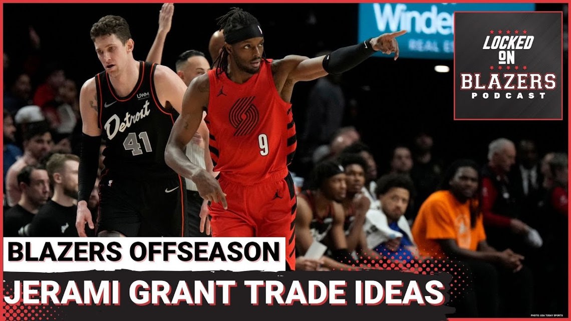 Portland Trail Blazers Offseason: Jerami Grant Trade Destinations (That ...