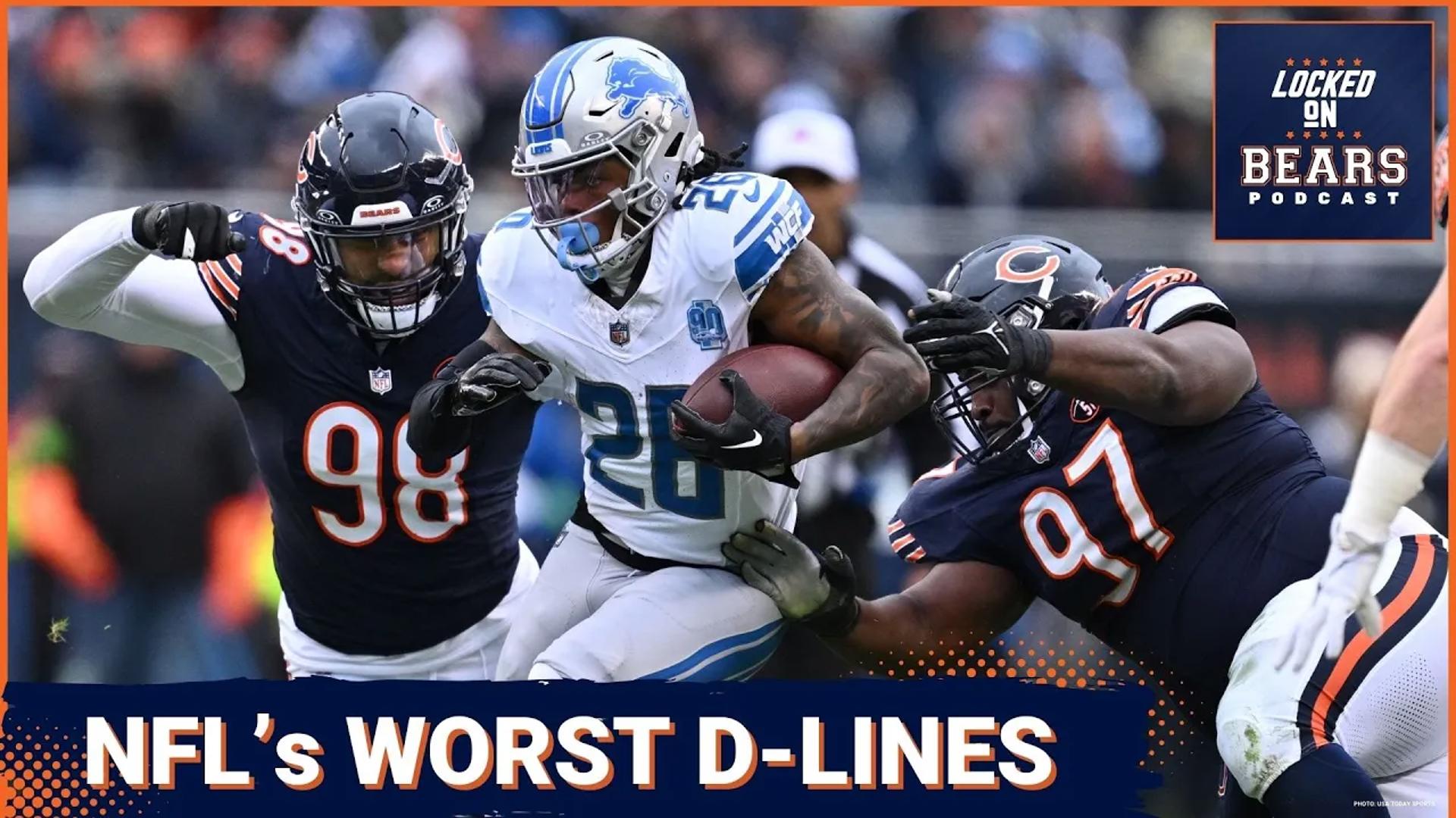 Do the Chicago Bears have the worst defensive line in the NFL right now