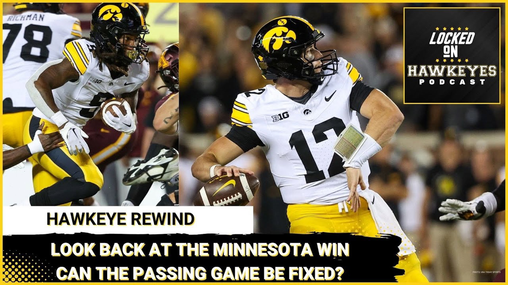 Rewind: Iowa’s Win Over Minnesota & Can the Passing Game Be Fixed?