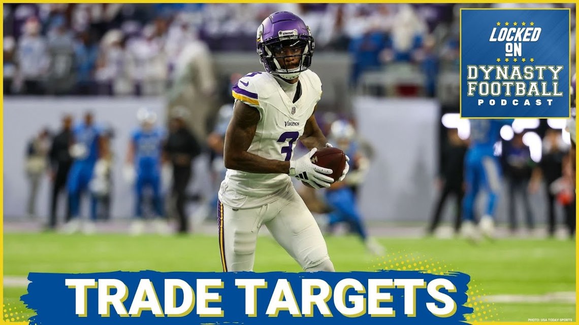 Target Vikings WR Jordan Addison and Chiefs WR Xavier Worthy In Your