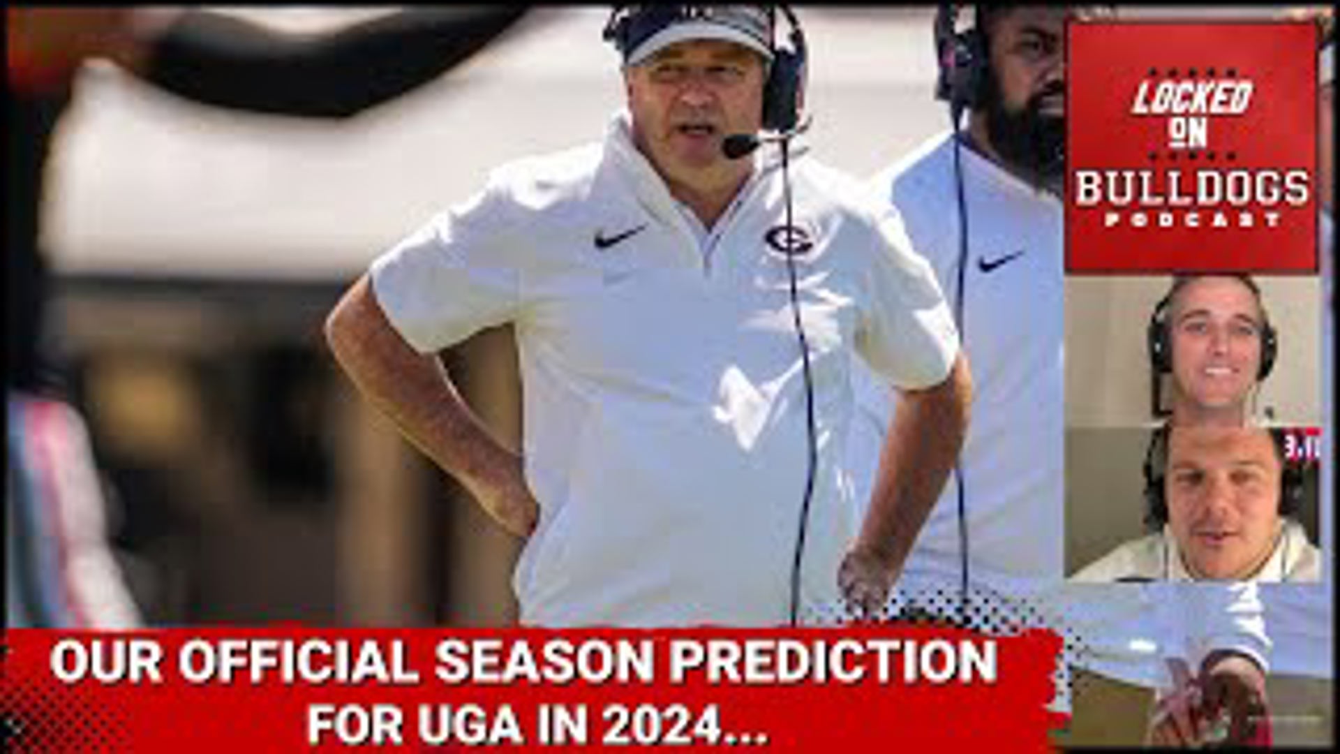 Our OFFICIAL Georgia Football Season Win Loss Predictions! Do we think the Dawgs will be undefeated?