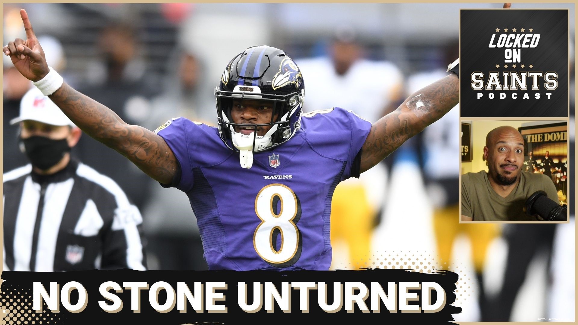The New Orleans Saints have said that they’ll leave no stone unturned when it comes to finding their next quarterback. Don't rule out Lamar Jackson, just yet.