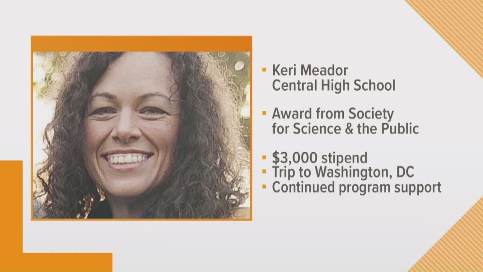 Keri Meador from Central High School is among 60 advocates from across the country to receive an award from The Society for Science and the Public.