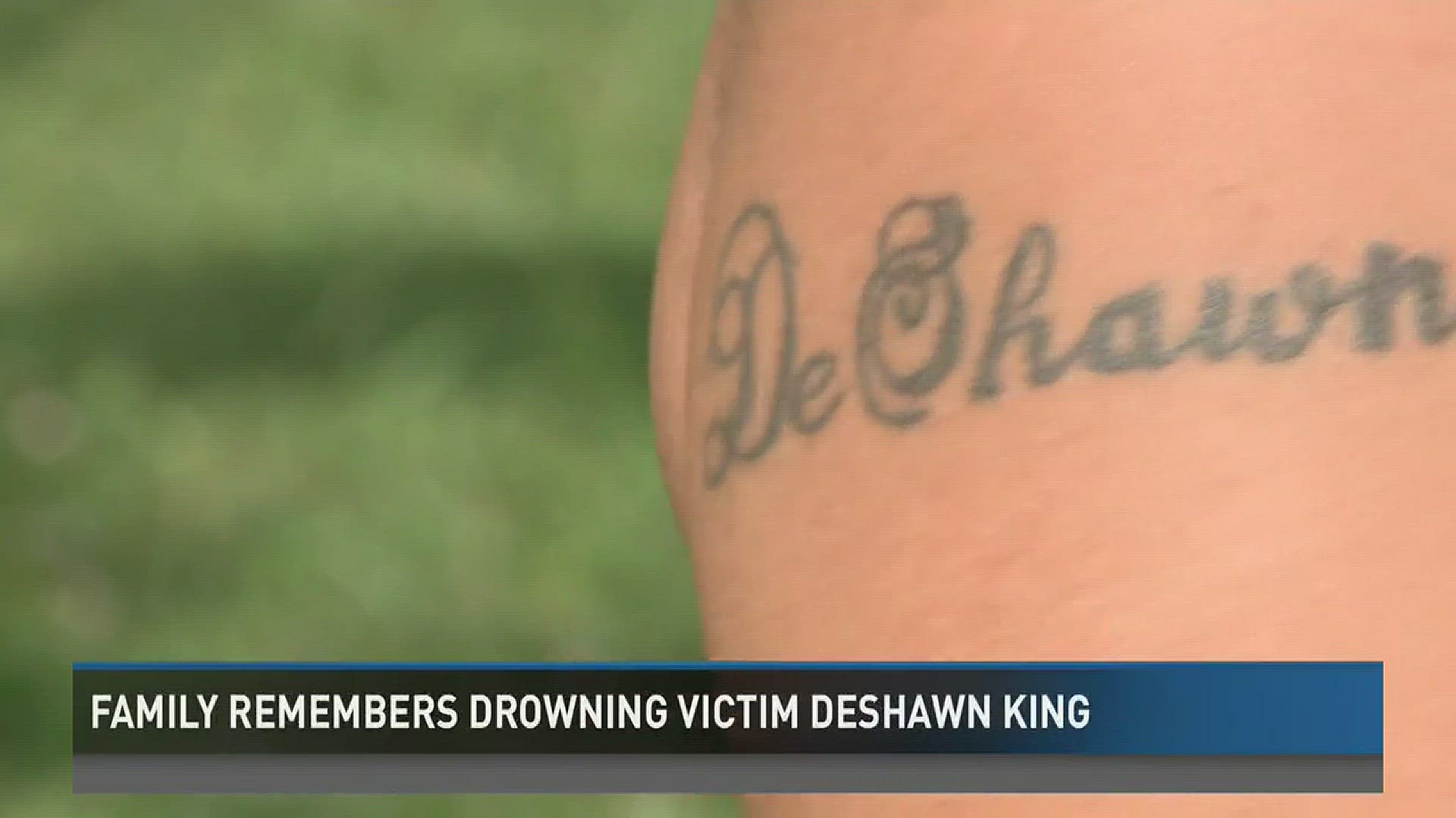 Family remembers drowning victim DeShawn King