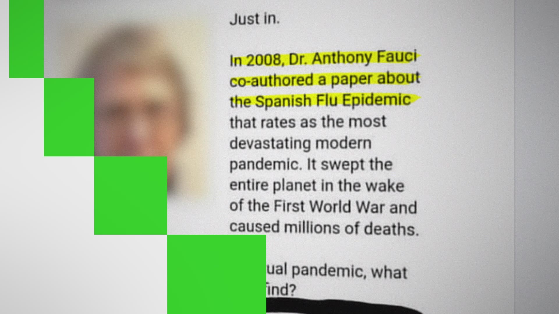 Claims that Dr. Fauci published a study linking bacterial pneumonia in the 1918 flu pandemic to people wearing masks--are FALSE.