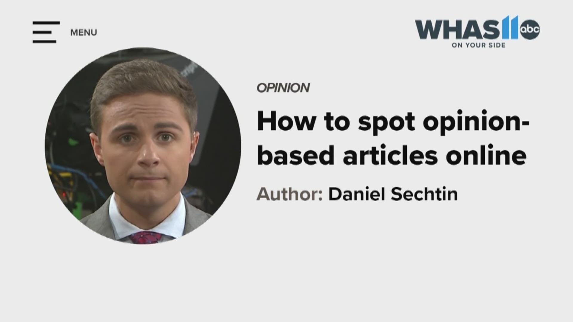 What can you do to ensure that what you're reading is a news article and not an opinion piece?