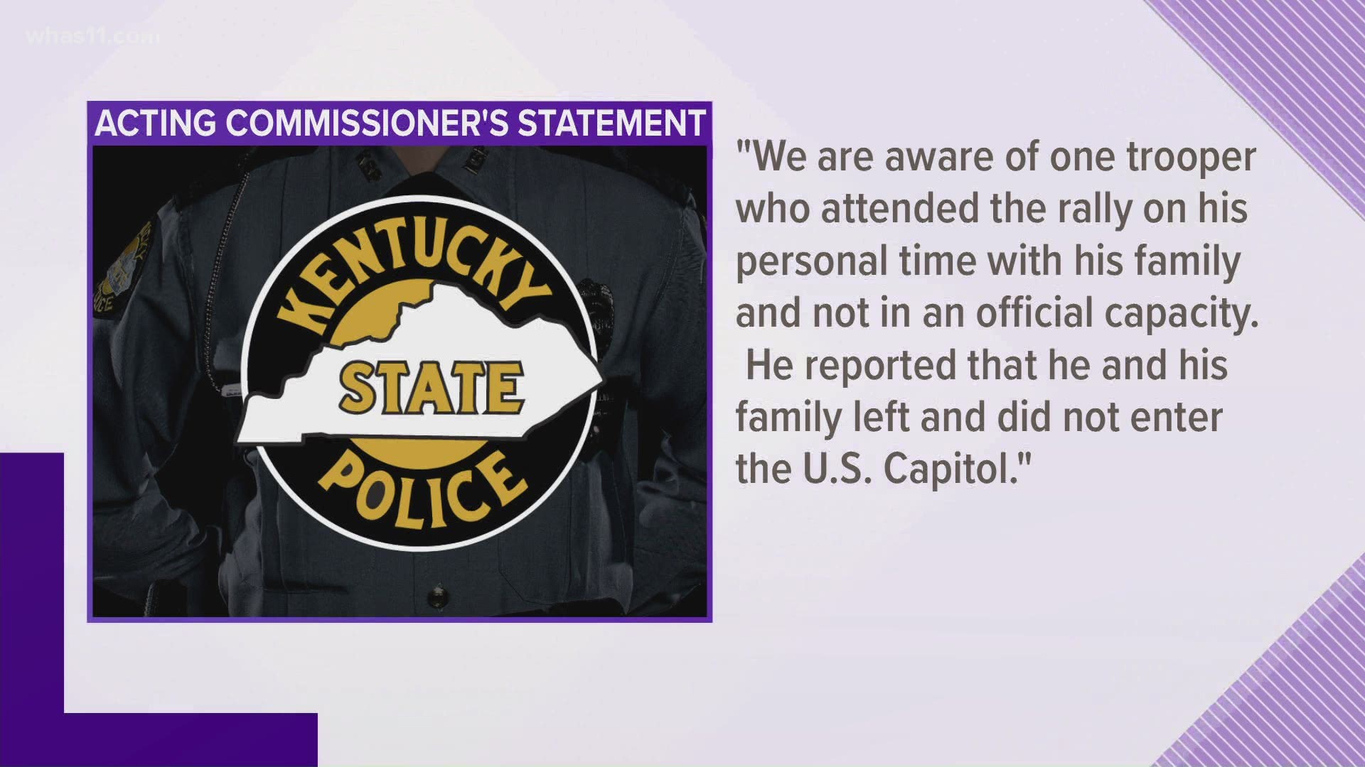 A Kentucky state trooper has been reassigned after admitting he and his family attended the US Capitol rally. The trooper said he didn't enter the building.
