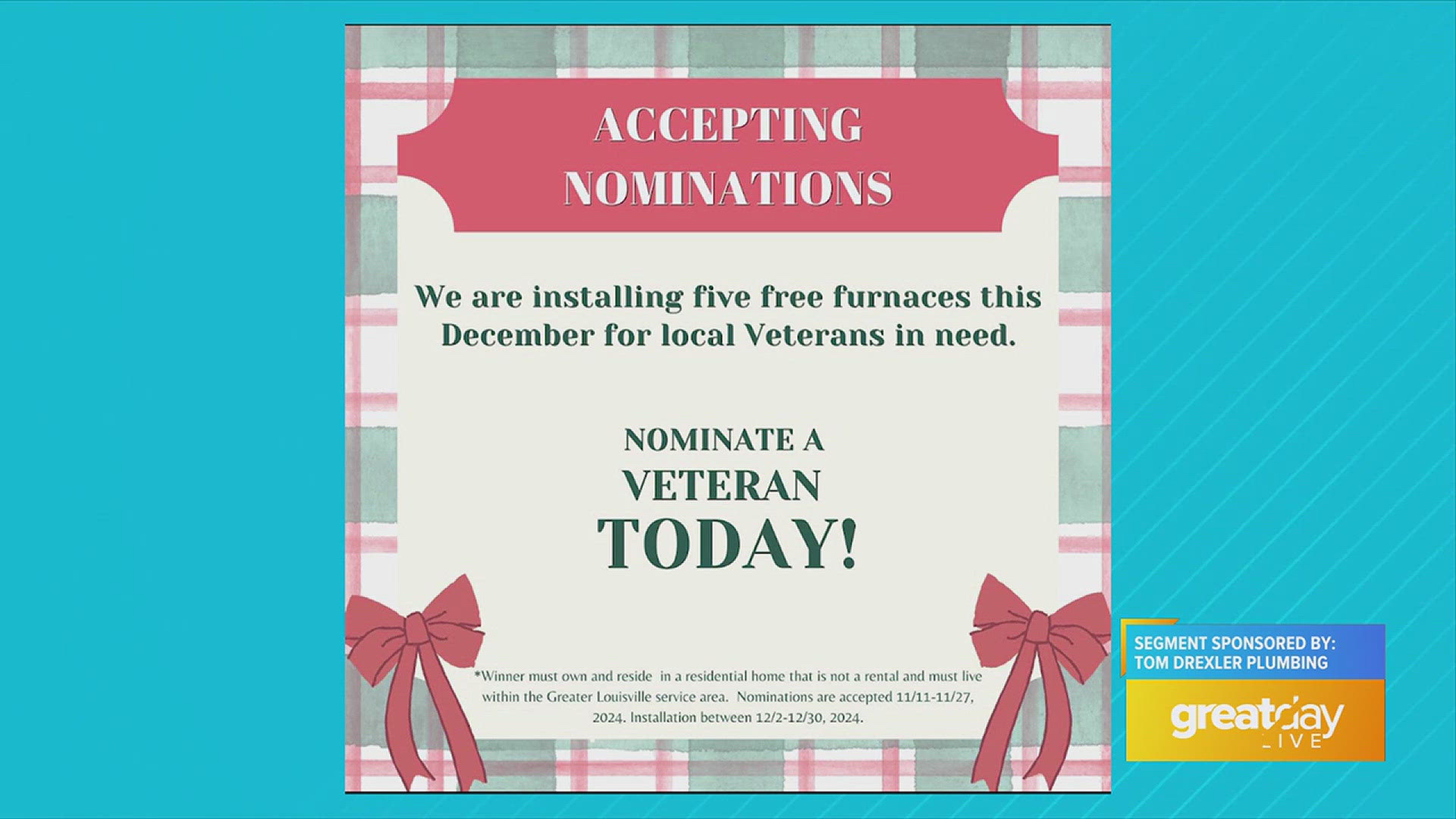 Nominate a veteran to receive a furnace at Tom Drexler Plumbing's Facebook page.