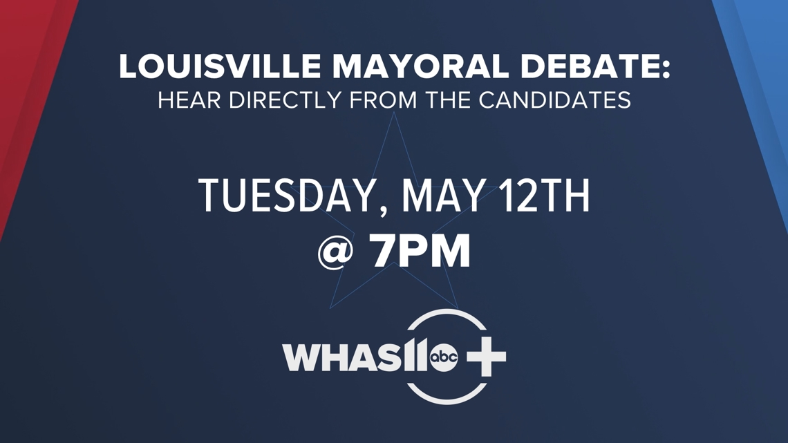 WHAS11 hosts Louisville mayoral debate Tuesday; here's how to watch