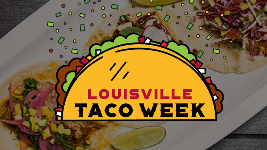 Louisville Taco Week kicks off April 12