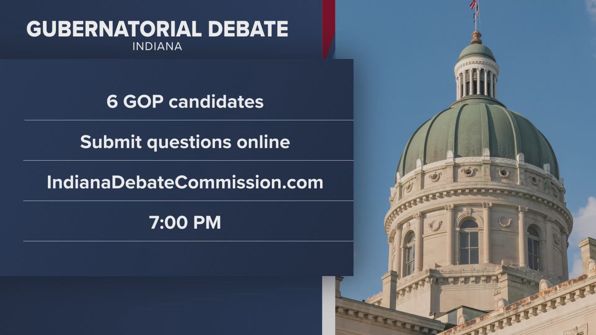 The debate starts at 7 p.m.