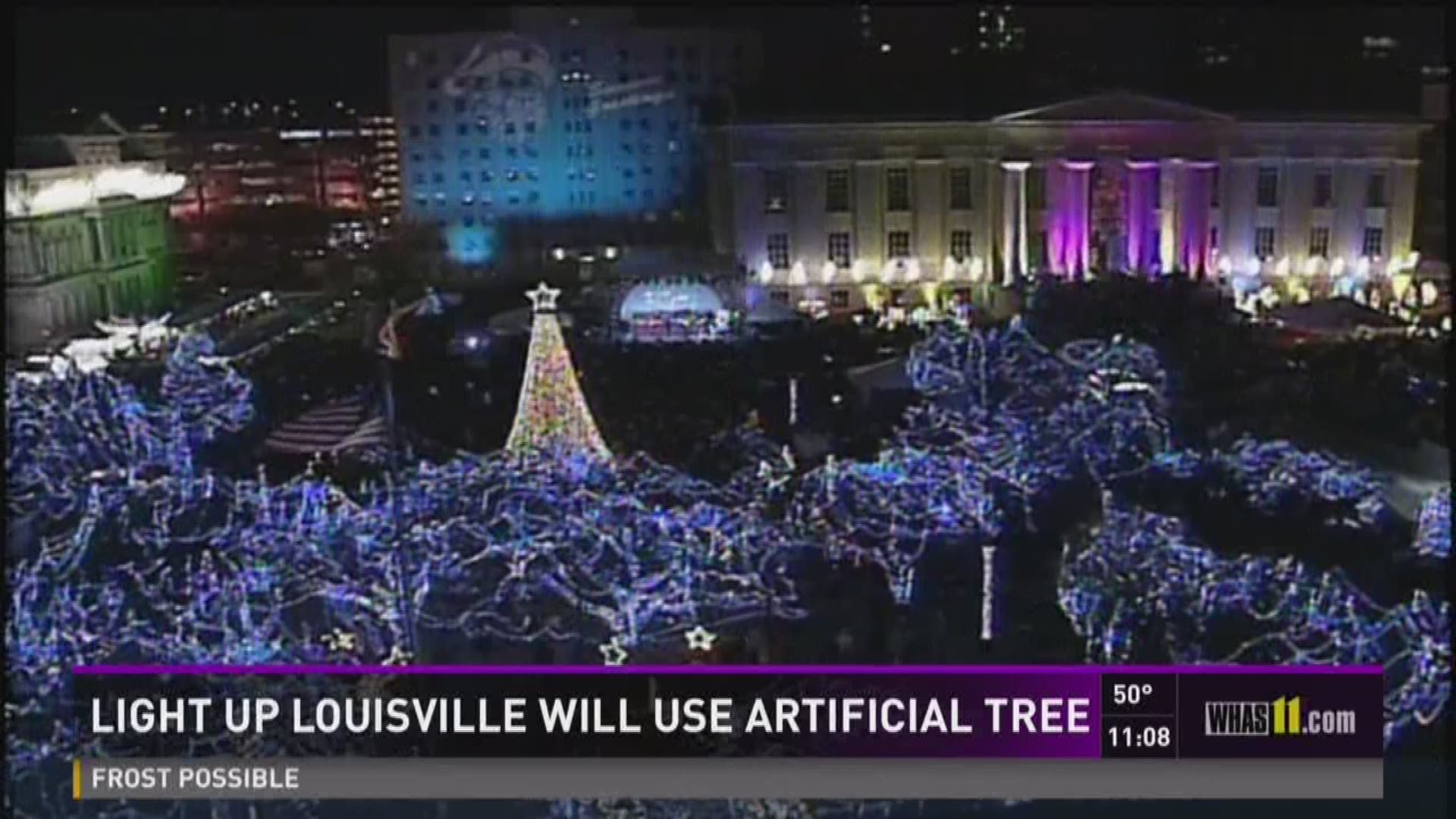Light Up Louisville will use artificial tree