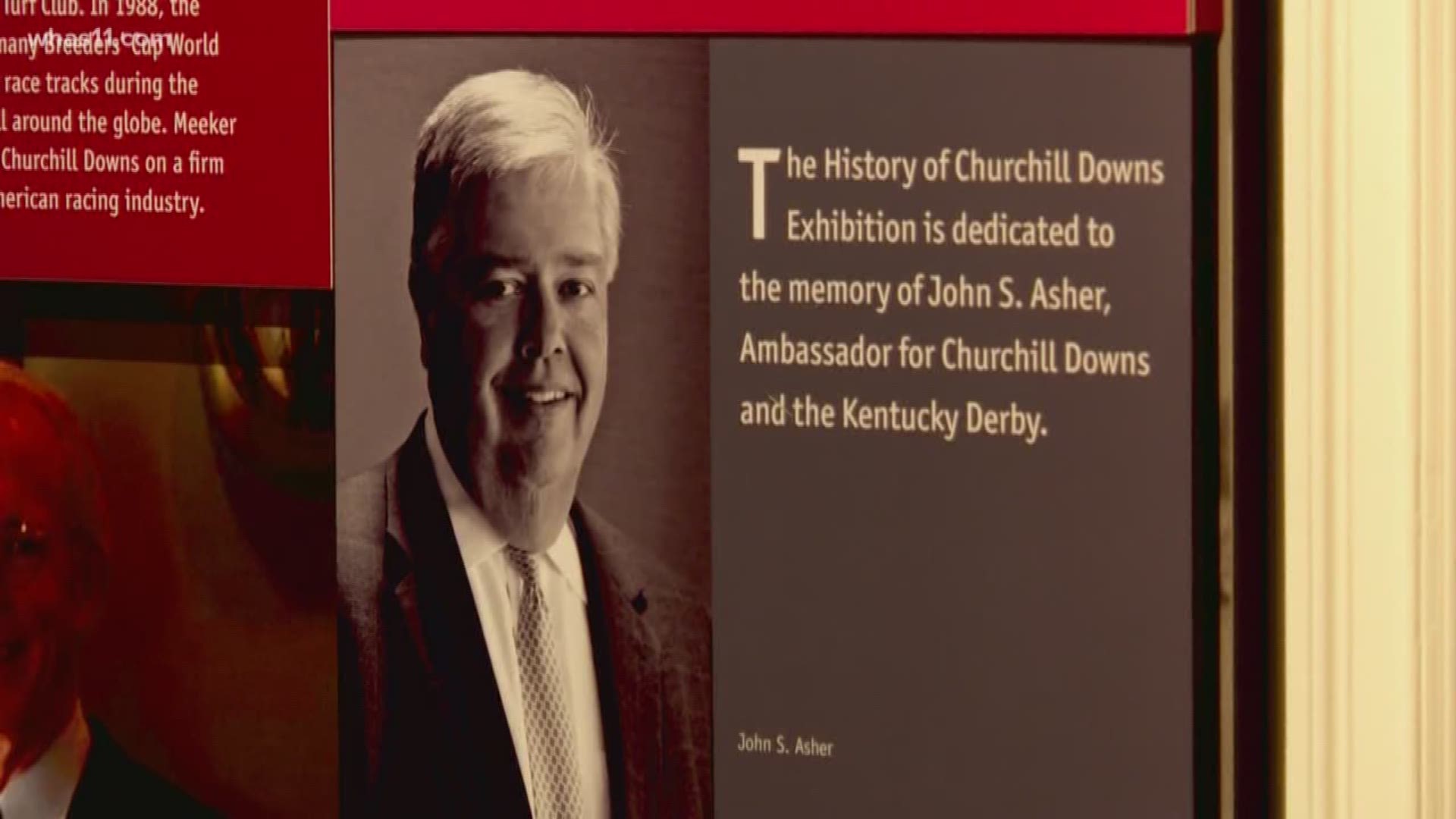 The Kentucky Derby Museum honored John Asher by dedicated the History of Churchill Downs exhibit to the horse-loving former Churchill Downs spokesperson.