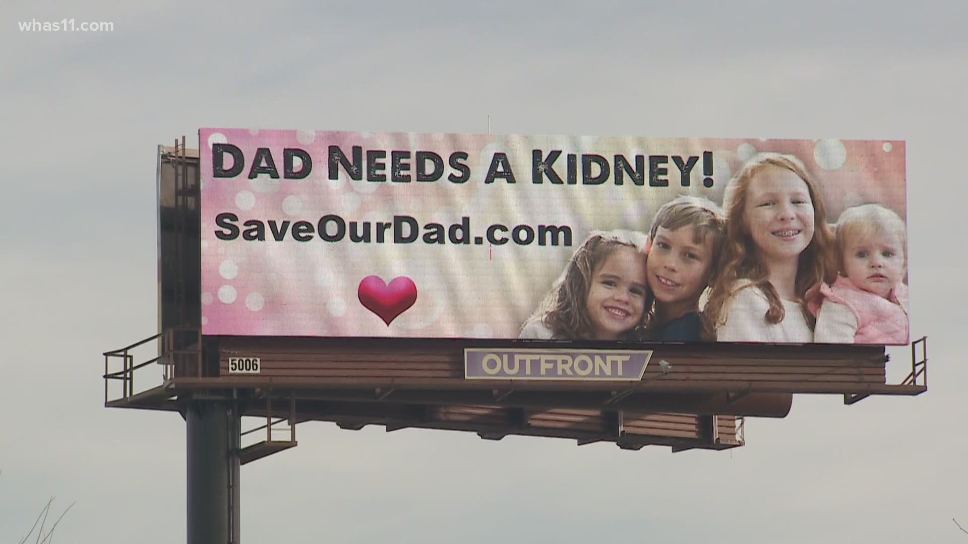 A Cincinnati family has put up a billboard near downtown Louisville in hopes of finding a kidney donor for their father.