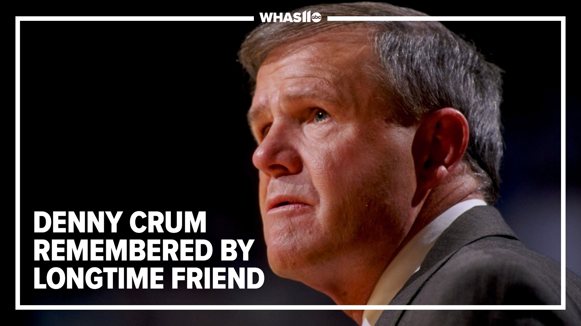 WHAS-TV and Radio legend Van Vance covered Crum from the beginning of his coaching career in Louisville down their longtime friendship.